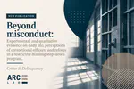 Beyond misconduct: Experimental and qualitative evidence on daily life, perceptions of correctional officers, and reform in a restrictive housing step-down program (Forthcoming)